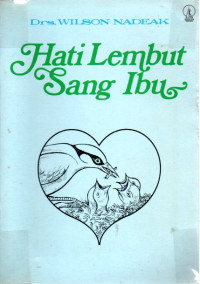 Image of Hati lembut sang ibu