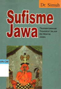 Image of Sufisme jawa: Transformasi tasawuf islam ke mistik jawa