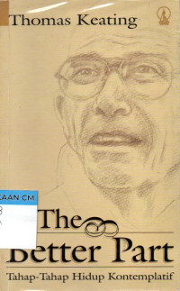 Image of The better part: Tahap-tahap hidup kontemplatif